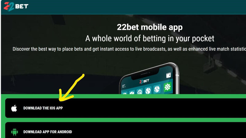 Yellow arrow pointing at the option to download 22Bet app for iOS